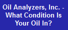 Oil Analyzers - What Condition Is Your Oil In?